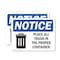 Signmission Place All Trash In The Proper Container, 10 in W x Rectangle, Vinyl Decal OS-2PACK-NS-D-710-L-16344 - alternate 1